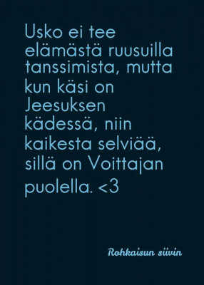 Jeesuksen käsissä selviää koska on voittajan puolella.jpg